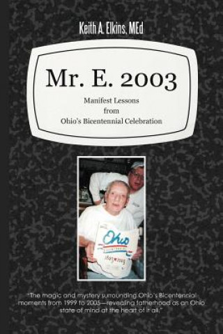 Kniha Mr. E. 2003 Keith A Elkins Med