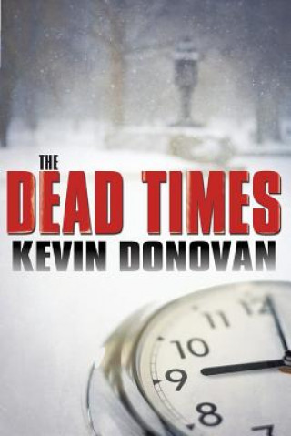 Книга Dead Times Kevin Donovan