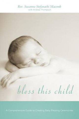 Libro Bless This Child Rev Susanna Stefanachi Macomb