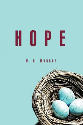 Knjiga Hope W D Murray