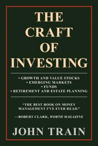 Kniha Craft of Investing John Train