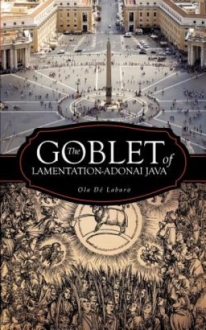 Buch Goblet of Lamentation-Adonai Java Ola De Labaro