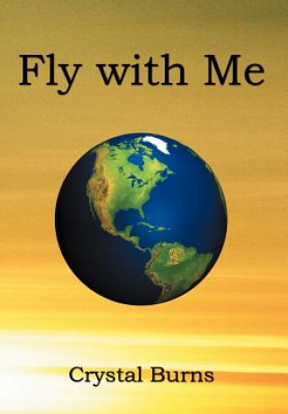 Libro Fly with Me Crystal Burns
