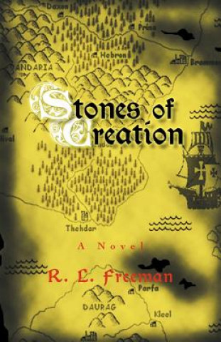 Kniha Stones of Creation R L Freeman