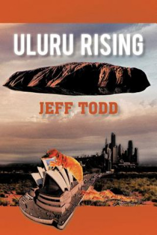 Kniha Uluru Rising Jeff Todd