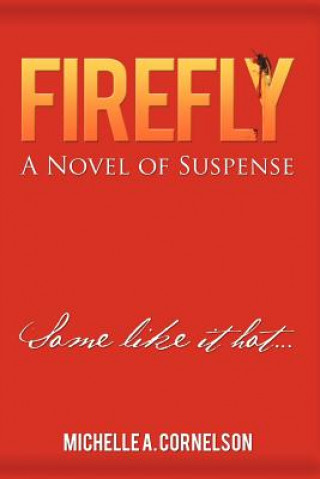 Книга Firefly Michelle A Cornelson