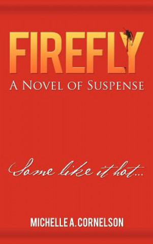 Carte Firefly Michelle A Cornelson