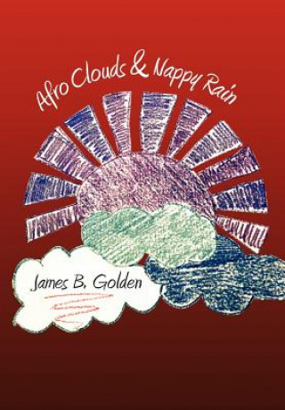 Książka Afro Clouds & Nappy Rain James B Golden