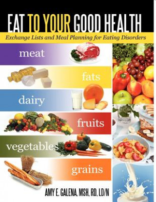 Book Eat to Your Good Health Amy E Galena Msh Rd