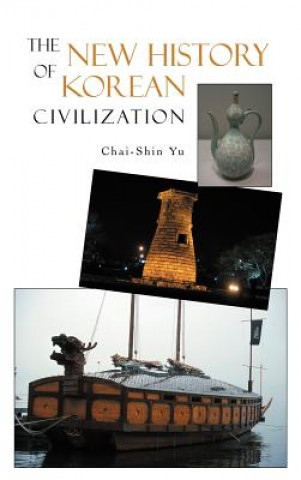 Книга New History of Korean Civilization Chai-Shin Yu