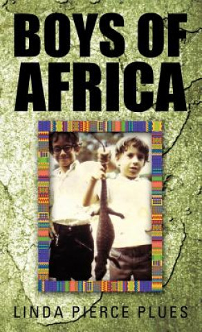 Kniha Boys of Africa Linda Pierce Plues