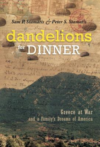 Kniha Dandelions for Dinner Peter S Stamatis