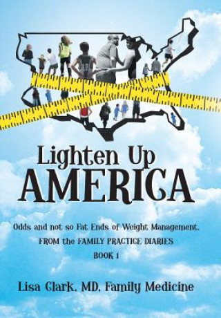 Buch Lighten Up, America Lisa Clark MD Family Medicine