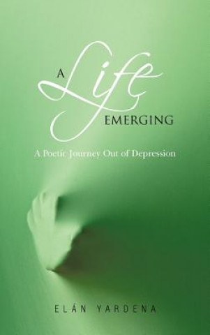 Kniha Life Emerging Elan Yardena