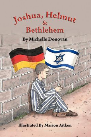 Book Joshua, Helmut, and Bethlehem Michelle O Donovan