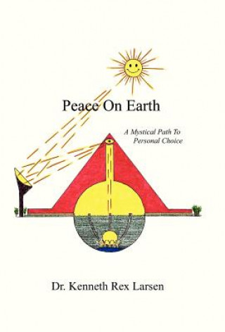 Kniha Peace on Earth Dr Kenneth Rex Larsen