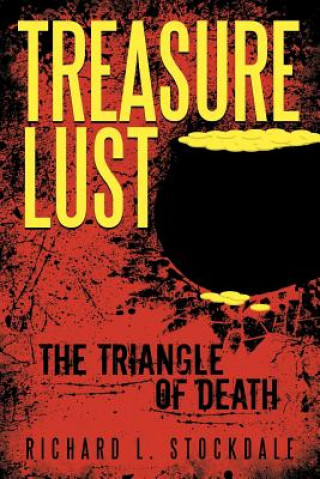 Kniha Treasure Lust Richard L Stockdale