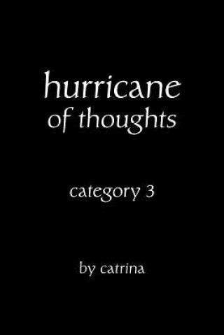 Książka Hurricane of Thoughts Catrina