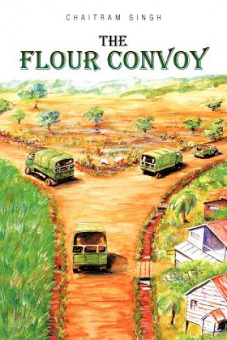 Knjiga Flour Convoy Chaitram Singh