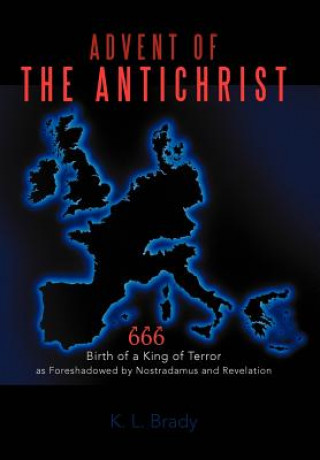 Buch Advent of the Antichrist K L Brady