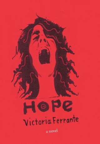 Kniha Hope Victoria Ferrante
