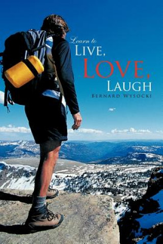 Buch Learn to Live, Love, Laugh Bernard Wysocki