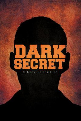 Książka Dark Secret Jerry Flesher