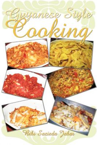 Carte Guyanese Style Cooking Bibi Sazieda Jabar