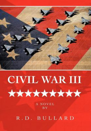 Książka Civil War III R D Bullard