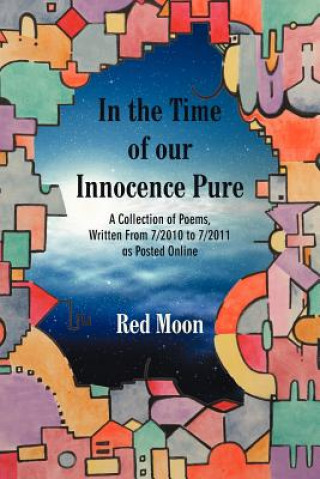 Buch In the Time of our Innocence Pure Red Moon