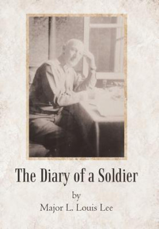 Carte Diary of a Soldier Major L Louis Lee