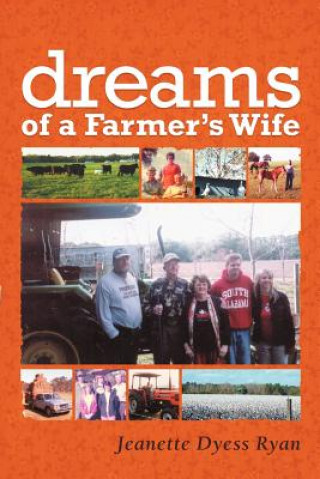 Book Dreams of a Farmer's Wife Jeanette Dyess Ryan