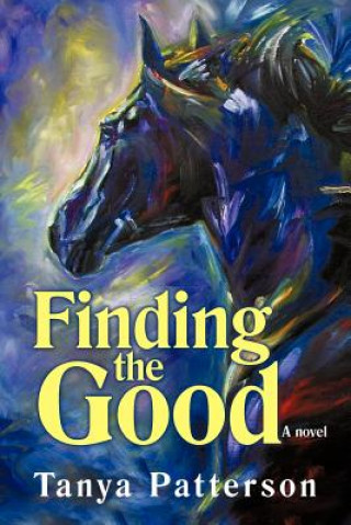 Книга Finding the Good Tanya Patterson