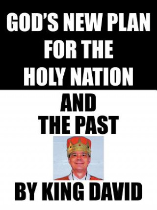 Carte God's New Plan for the Holy Nation and the Past King David