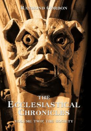 Knjiga Ecclesiastical Chronicles, Volume Two Raymond Gordon