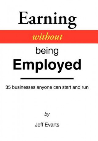 Carte Earning Without Being Employed Jeff Evarts