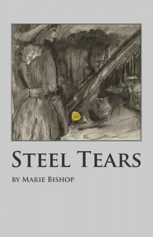 Livre Steel Tears Marie Bishop