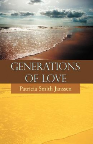 Carte Generations of Love Patricia Smith Janssen
