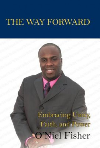 Knjiga Way Forward O'Niel Fisher