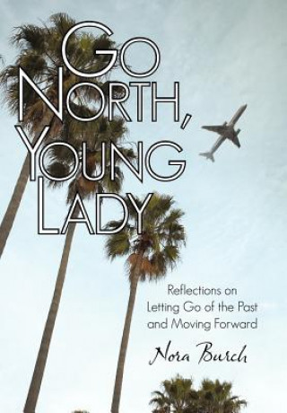 Book Go North, Young Lady Nora Burch