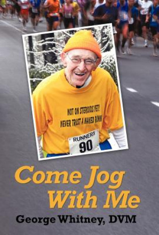 Livre Come Jog with Me George Whitney DVM