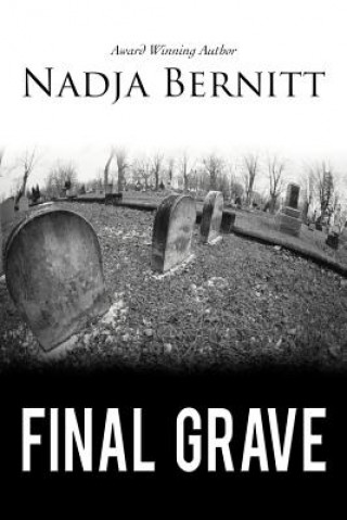 Knjiga Final Grave Nadja Bernitt