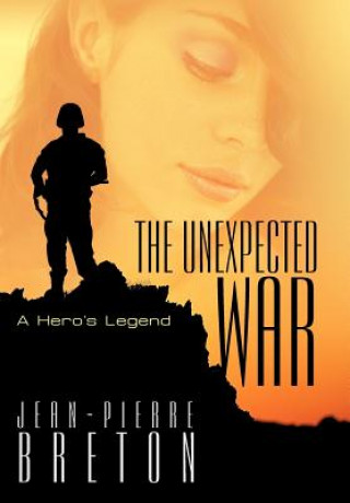 Βιβλίο Unexpected War Jean-Pierre Breton