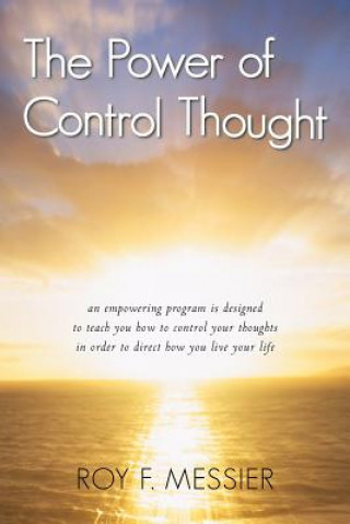 Kniha Power of Control Thought Roy F Messier