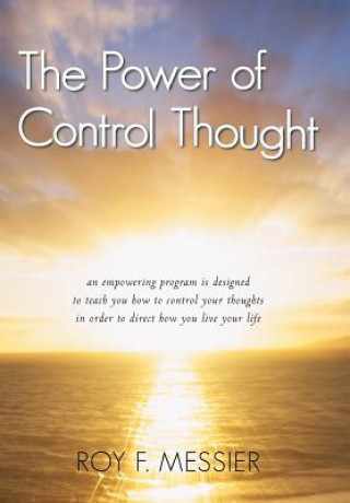 Kniha Power of Control Thought Roy F Messier