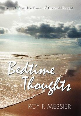 Βιβλίο Bedtime Thoughts Roy F Messier