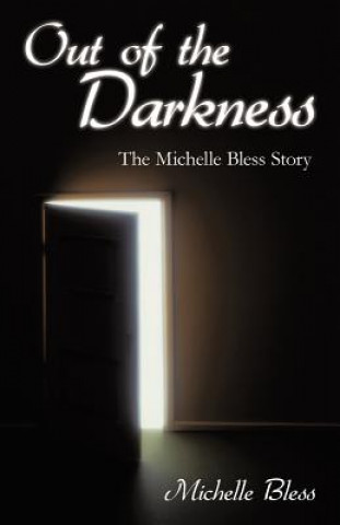 Buch Out of the Darkness Michelle Bless