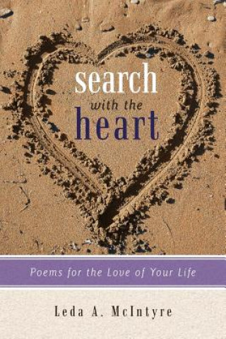 Buch Search with the Heart Leda A McIntyre