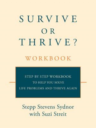 Kniha Survive or Thrive? Workbook Stepp Stevens Sydnor