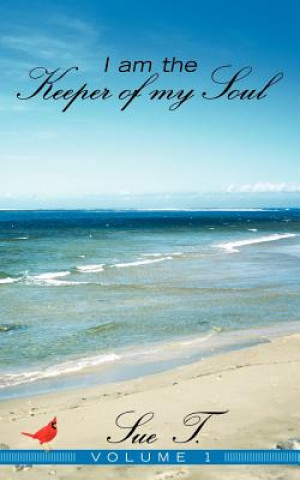 Carte I Am the Keeper of My Soul Sue T